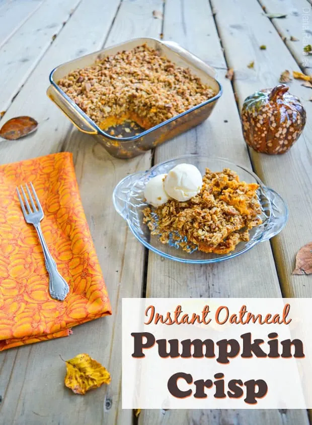 Instant Oatmeal Pumpkin Crisp Recipe - Need a fall dessert? Pumpkin Lovers will be impressed with this Instant Oatmeal Pumpkin Crisp Recipe. It's pumpkin pie with an oatmeal crumble topping.