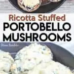 Portobello Spinach Ricotta Stuffed Mushroom Recipe - Need a hearty vegetarian recipe? Try these Portobello Stuffed Mushrooms that are stuffed with ricotta, garlic, & spinach and baked in a cast iron skillet. Even meat-eaters will love it!