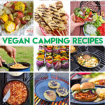 collage of 15 vegan camping recipes