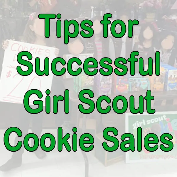 Girl Scout Cookie Booth Ideas & Tips + Printables 2024